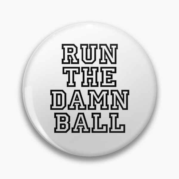 Item preview, RUN THE DAMN BALL designed and sold by RawNerve.