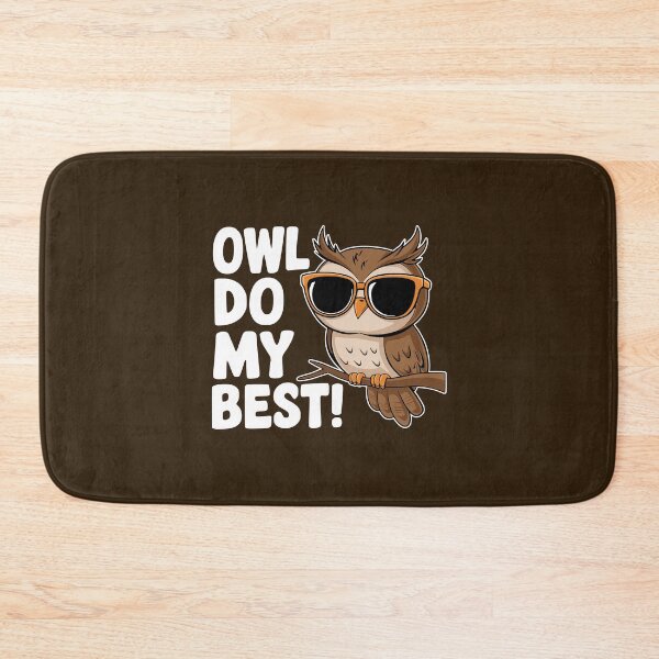 Item preview, Owl Do My Best! Cute Owl Pun designed and sold by PMCreative.