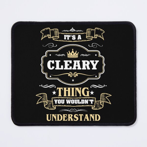 Item preview, It Is A Cleary Thing You Wouldn't Understand Cleary Name Shirt designed and sold by Zanden-zo.