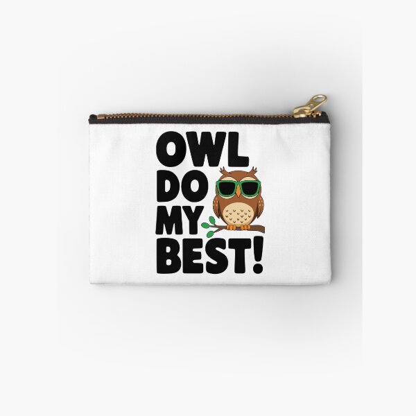 Item preview, Owl Do My Best! Funny Owl Pun designed and sold by PMCreative.