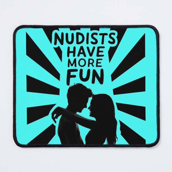 Item preview, Nudists Have More Fun - Unique Eye Catching - Aqua designed and sold by JLEmporium.