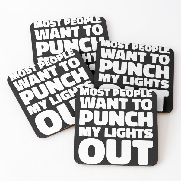 Item preview, MOST PEOPLE WANT TO PUNCH MY LIGHTS OUT designed and sold by Mclickster.