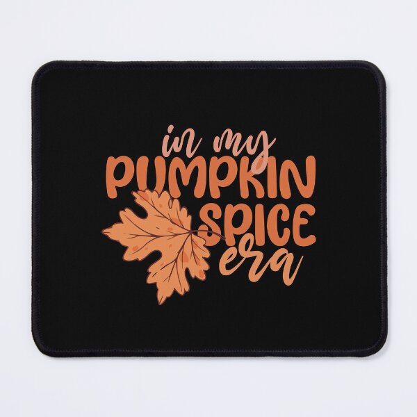 Item preview, In My Pumpkin Spice Era   designed and sold by artsomenautte.
