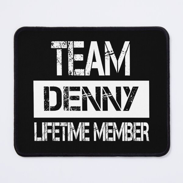 Item preview, Denny Name Denny Lifetime member designed and sold by Opera-Dan.