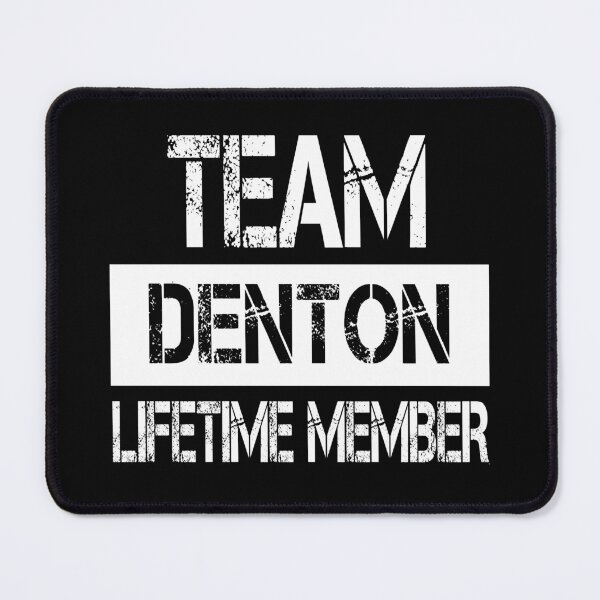 Item preview, Denton Name Denton Lifetime member designed and sold by Opera-Dan.