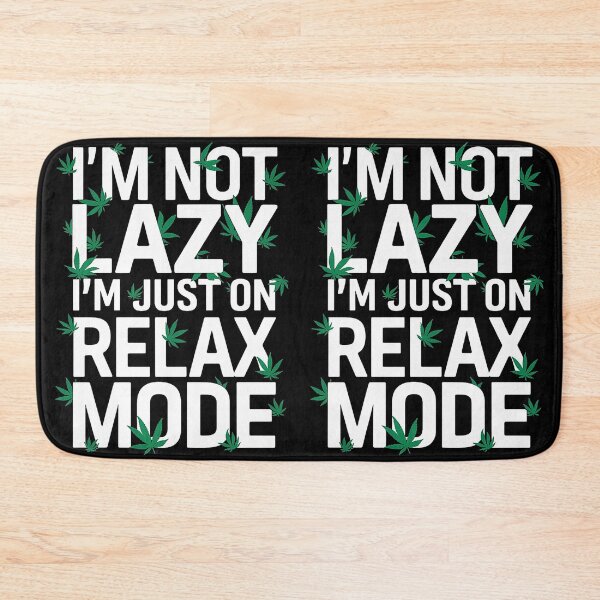 Item preview, I'm Not Lazy Just On Relax Mode - Black designed and sold by JLEmporium.