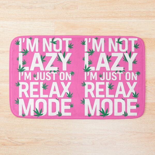 Item preview, I'm Not Lazy Just On Relax Mode - Pink designed and sold by JLEmporium.