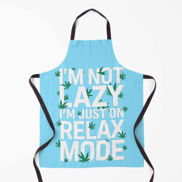 Item preview, I'm Not Lazy Just On Relax Mode - LightBlue designed and sold by JLEmporium.