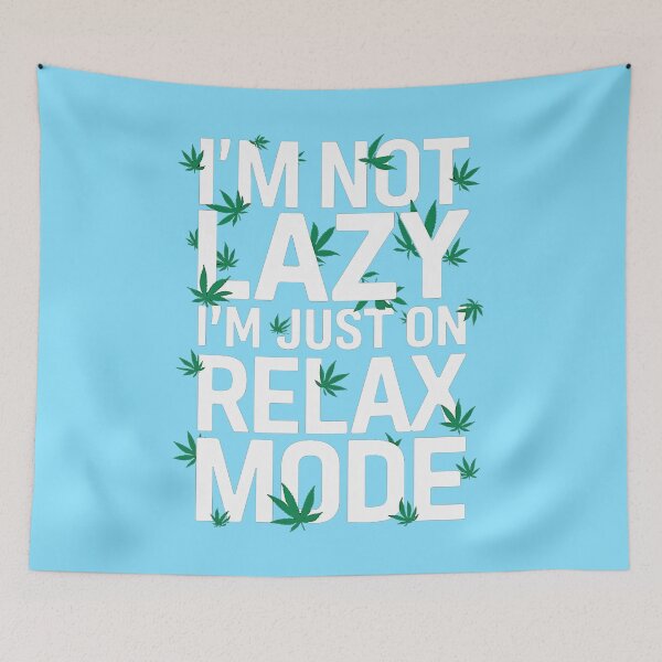 Item preview, I'm Not Lazy Just On Relax Mode - LightBlue designed and sold by JLEmporium.
