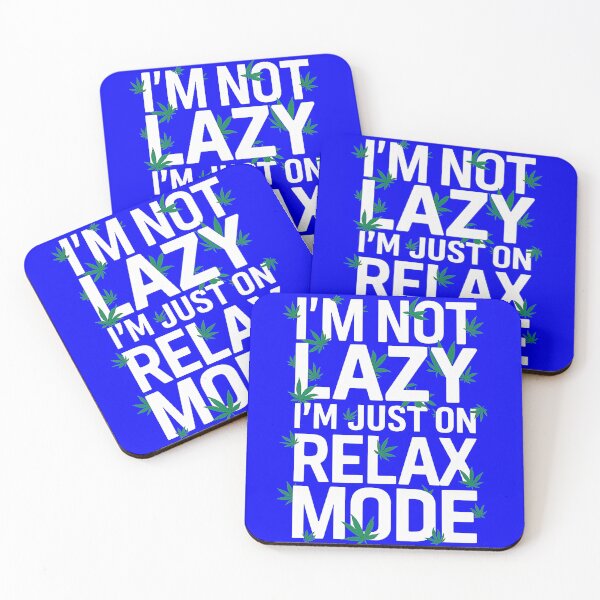Item preview, I'm Not Lazy Just On Relax Mode - Blue designed and sold by JLEmporium.