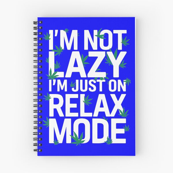 Item preview, I'm Not Lazy Just On Relax Mode - Blue designed and sold by JLEmporium.