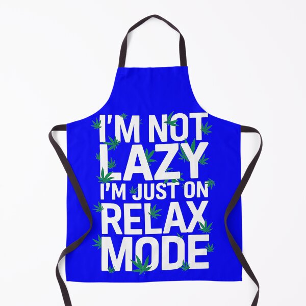 Item preview, I'm Not Lazy Just On Relax Mode - Blue designed and sold by JLEmporium.