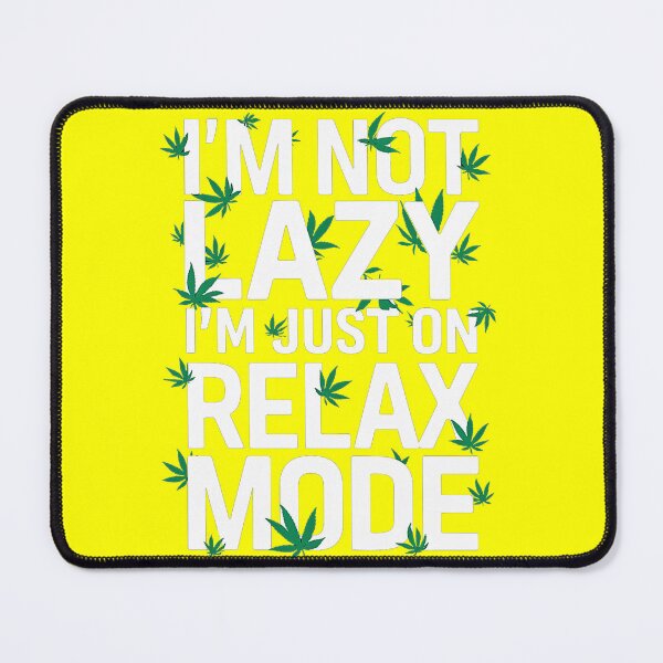 Item preview, I'm Not Lazy Just On Relax Mode - Yellow designed and sold by JLEmporium.