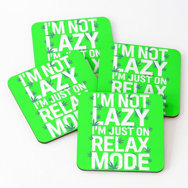 Item preview, I'm Not Lazy Just On Relax Mode - Green designed and sold by JLEmporium.