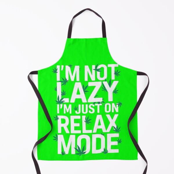 Item preview, I'm Not Lazy Just On Relax Mode - Green designed and sold by JLEmporium.