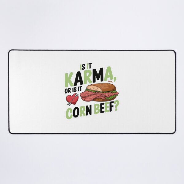 Item preview, Is it Karma, or is it Corn beef? designed and sold by Gentle40Winks.