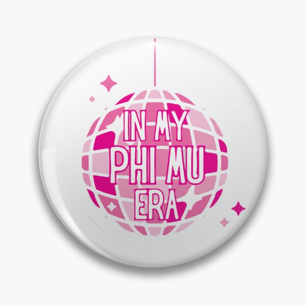 Item preview, In my Phi Mu Era designed and sold by JuliannaBrooks.
