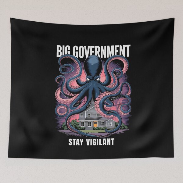 Item preview, Big Government: The Octopus – Stay Vigilant designed and sold by OwlWorks.