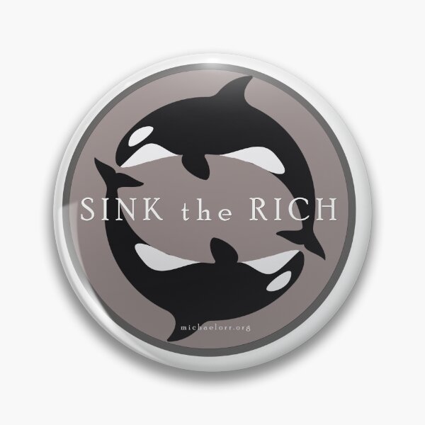 Item preview, Sink the Rich  designed and sold by Michael Orr.