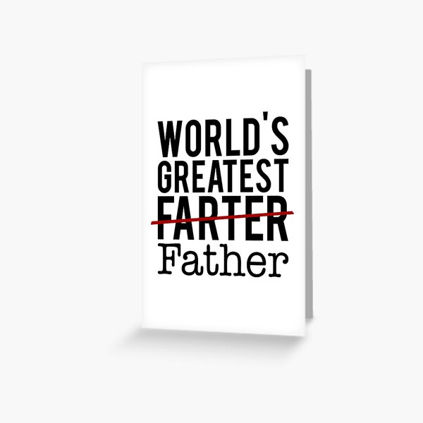 World's Greatest Farter Greeting Card