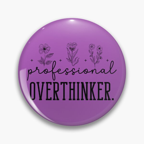 Item preview, Professional Overthinker designed and sold by V-Moonrose.