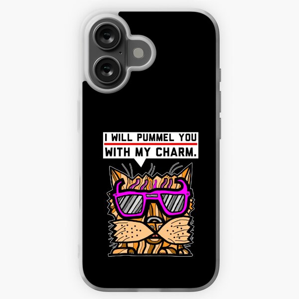 "I will pummel you with my charm." iPhone Soft Case