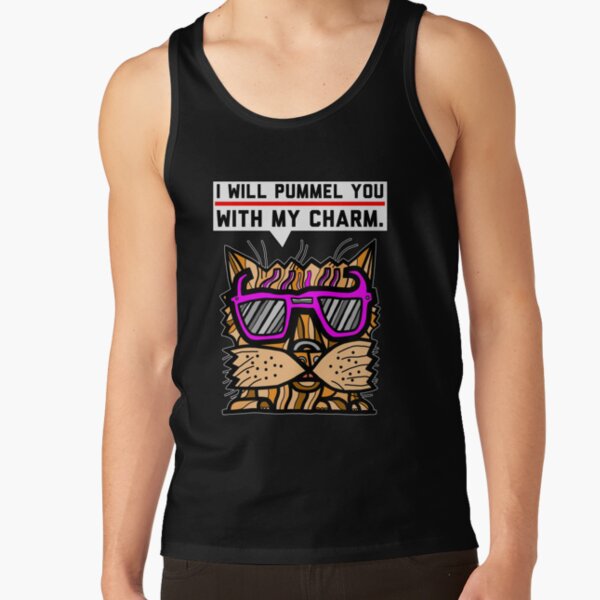 "I will pummel you with my charm." Tank Top