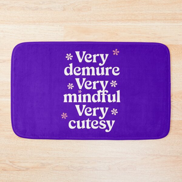 Item preview, Very Demure Very Mindful Very Cutesy Vibrant Feminine Quote Funny Mindful Graphic Cute Meme Quote designed and sold by Syrupulse.