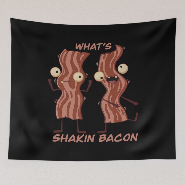 Item preview, What's Shakin Bacon designed and sold by UpskettiYetti.