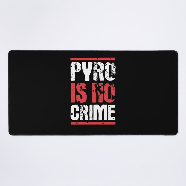 Item preview, Pyro Is No Crime _ ULTRAS designed and sold by omarbentoutah.
