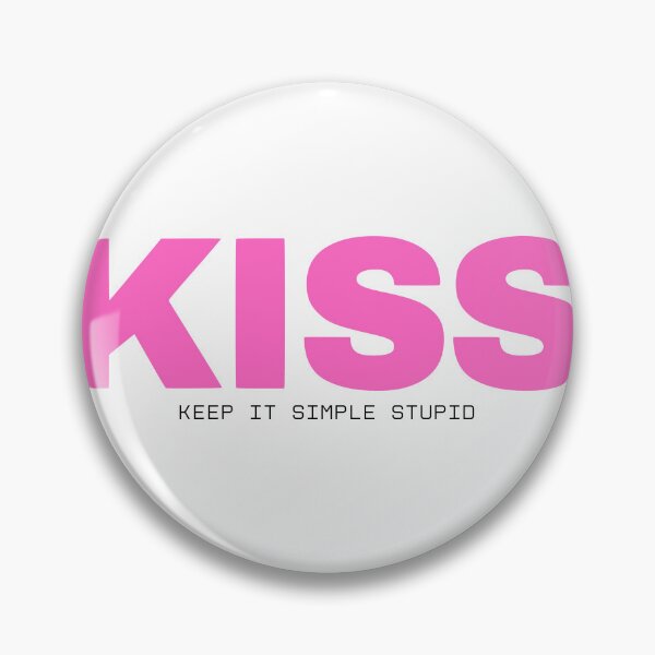 Item preview, KISS - Keep it simple stupid designed and sold by lonelyflight.
