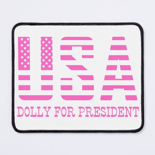 Item preview, Dolly for President designed and sold by ashleytshirts.
