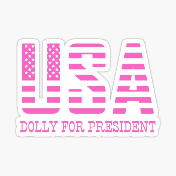 Item preview, Dolly for President designed and sold by ashleytshirts.