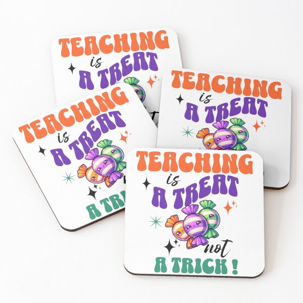 Item preview, Teaching is a Treat, not a Trick designed and sold by SakuraLemonDS.