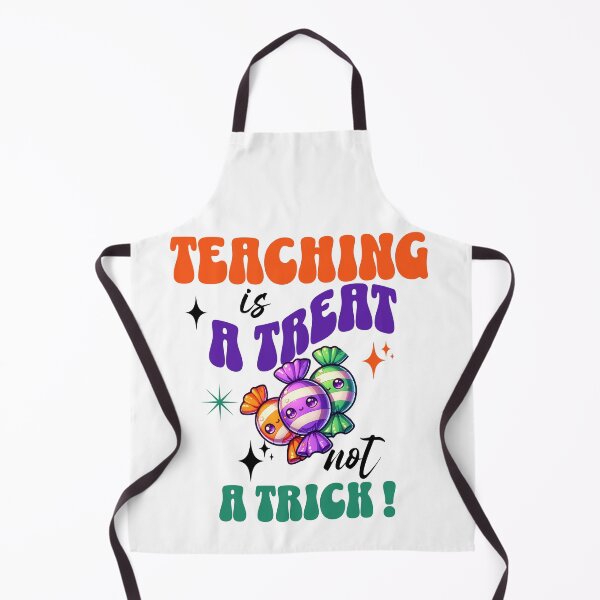 Item preview, Teaching is a Treat, not a Trick designed and sold by SakuraLemonDS.