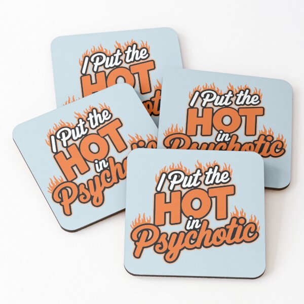 Item preview, I Put the Hot in Psychotic designed and sold by Witchlight Workshop.