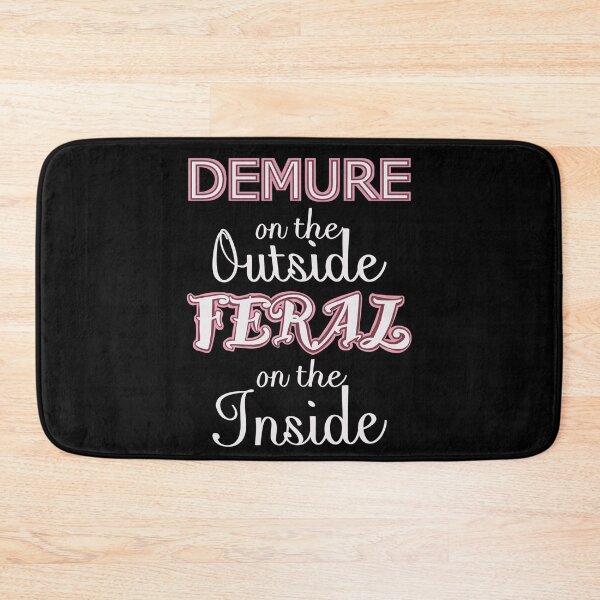 Item preview, Demure Humor Quote designed and sold by AloraDawnEve.