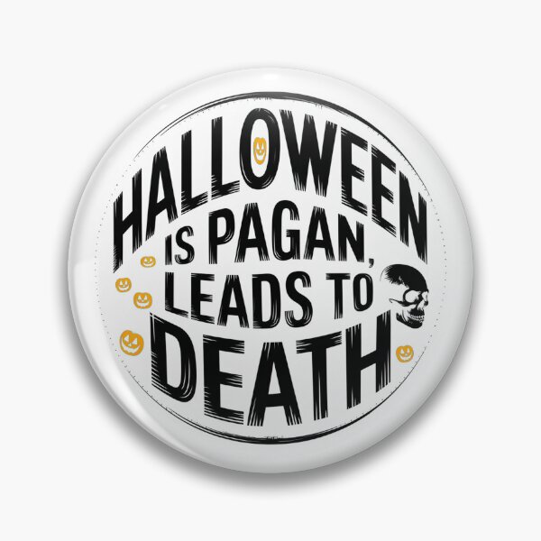 Item preview, Halloween is Pagan, Leads to Death designed and sold by MaYeK7.