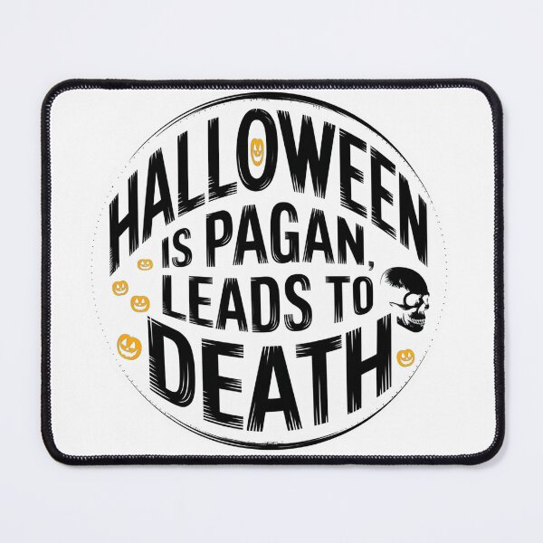Item preview, Halloween is Pagan, Leads to Death designed and sold by MaYeK7.