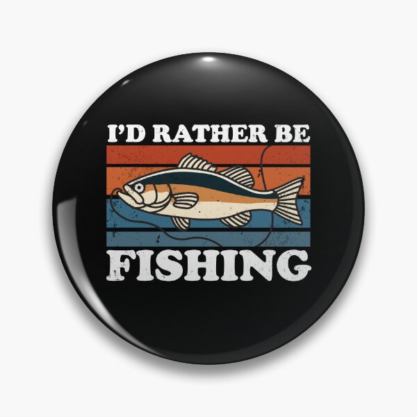 Item preview, I'd Rather Be Fishing designed and sold by NQArtist.