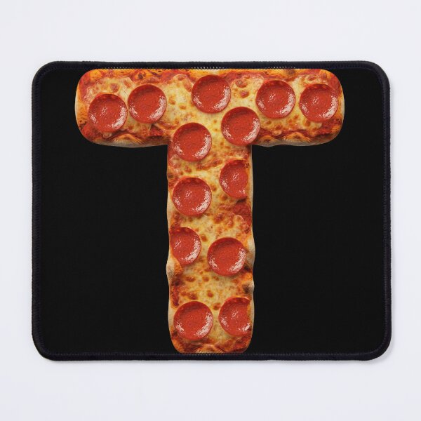 PIZZA LETTER T Mouse Pad