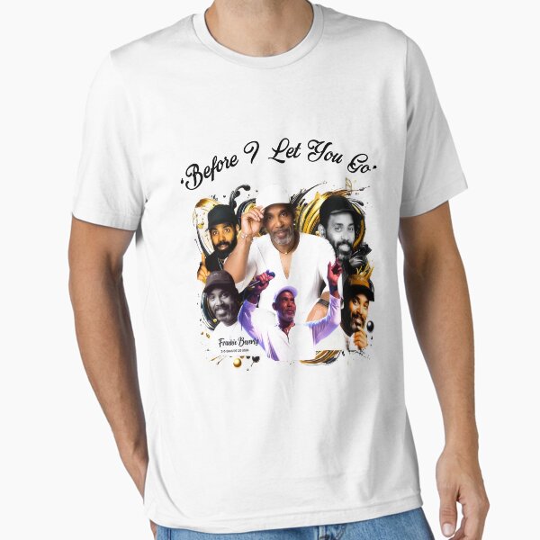 Item preview, Frankie Beverly Before I let you go designed and sold by hargisnamocho.
