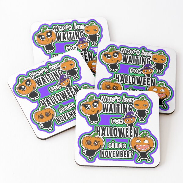 Item preview, Who’s been waiting for Halloween since November? designed and sold by LiamFitzpatrick.