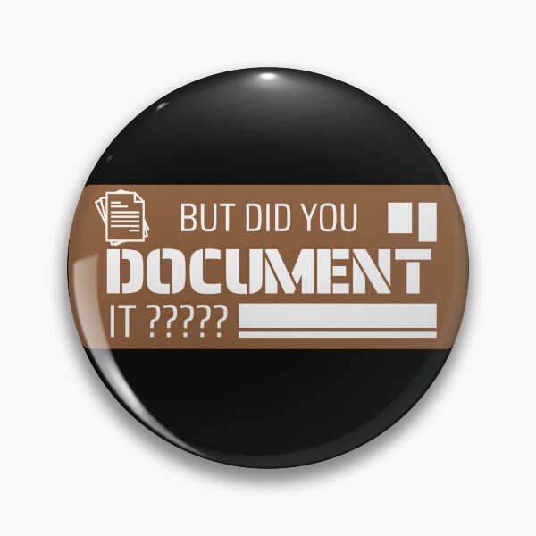 Item preview, But Did You Document It? designed and sold by dudelinart.