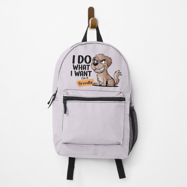 Item preview, I do what I want I'm a Groodle designed and sold by ArthousePromos.