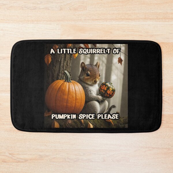 Item preview, Pumpkin Spice Squirrel Meme designed and sold by IvaRenee.