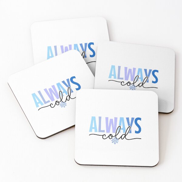 Item preview, Christmas always cold winter design designed and sold by InspireGlow.