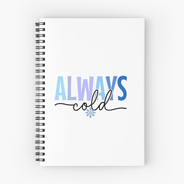 Item preview, Christmas always cold winter design designed and sold by InspireGlow.