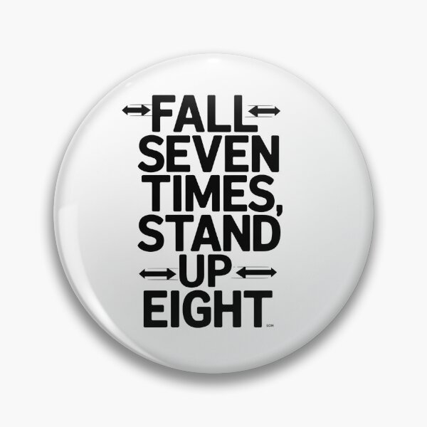 Item preview, Fall Seven Times, Stand up Eight designed and sold by Peace-Matters.