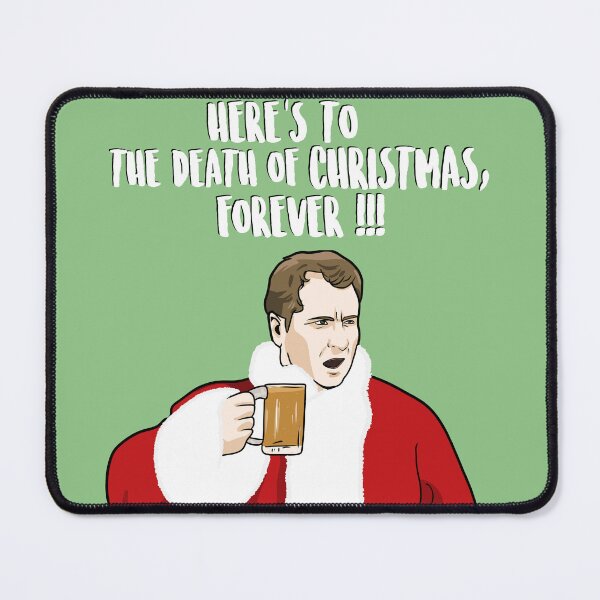 Item preview, Here's To The Death Of Christmas, Forever !!! - Al Bundy - Married With Children designed and sold by PopShopDesignFR.